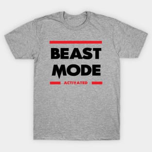 Beast Mode Activated T-Shirt